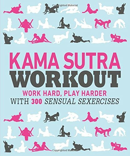 Kama sutra workout work - sutra,
