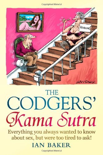 The codgers kama sutra - the, codgers'